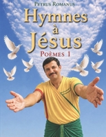 Hymnes à Jésus: L'onction du Juge des Vivants et des Morts B0CFCRL7MB Book Cover