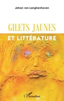 gilets jaunes et littérature (French Edition) 2140307291 Book Cover