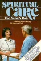 Spiritual Care: The Nurse's Role 0830812547 Book Cover