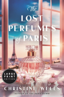 The Lost Perfumes of Paris: A Novel 0063571994 Book Cover