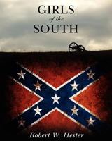Girls of the South 1453893415 Book Cover