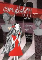 (S)MYTHOLOGY 0983090602 Book Cover