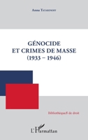 Génocide et crimes de masse (1933-1946) (Bibliothèques de Droit) (French Edition) 2343077029 Book Cover