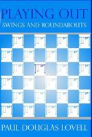 Playing Out Swings and Roundabouts 1537309420 Book Cover