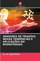 Sensores de Triazóis: Novas Tendências E Aplicações Em Biomateriais (Portuguese Edition) 6208343488 Book Cover