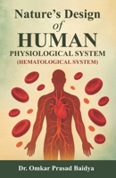 Nature’s Design of Human Physiological System 9348332155 Book Cover