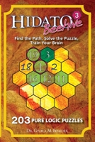 Hidato Beehive 3: 203 New Logic Puzzles 1727177401 Book Cover