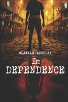 IN DEPENDENCE B0FJ7C64SG Book Cover