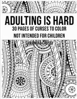 Adulting Is Hard 1329845951 Book Cover