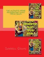 The Ultimate Hippie Generation Music Trivia Book 1500887269 Book Cover