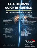 Electrician's Quick Reference: 100 Essential Installations For the Field and Classroom B0H97FQJGR Book Cover