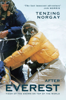 After Everest: A Sherpa's Dream to Conquer the Top of the World 178334251X Book Cover