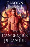 My Dangerous Pleasure 0446563870 Book Cover