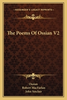 The Poems Of Ossian V2 1163112003 Book Cover