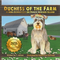 Duchess of the Farm - A Mini-Schnauzer on Prince Edward Island B0GQJ77K78 Book Cover