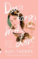 Dear Fang, With Love 1101911573 Book Cover
