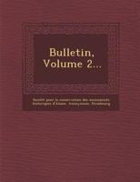 Bulletin, Volume 2... 114407665X Book Cover