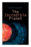 The Incredible Planet: Aarn Munro Chronicles 8027309166 Book Cover