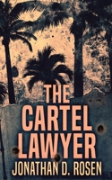 The Cartel Lawyer 4867450375 Book Cover