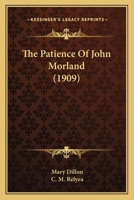 The Patience of John Morland 1014435072 Book Cover