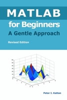 MATLAB for Beginners - A Gentle Approach B0CQD51RBZ Book Cover