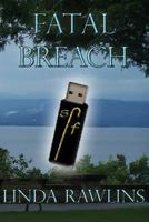 Fatal Breach 1482570777 Book Cover