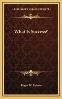 What Is Success? 1162950463 Book Cover