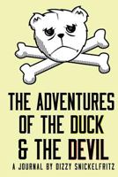 The Adventures of the Duck and the Devil 1493639463 Book Cover