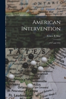American Intervention: 1917 and 1941 1015033261 Book Cover