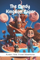 The Candy Kingdom Caper B0C2SRHC1Y Book Cover
