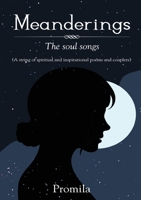 Meanderings: The Soul Songs 1636401775 Book Cover