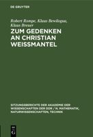 Zum Gedenken an Christian Weißmantel: Metastabile Phasen in Ionengestützt Abgeschiedenen Dünnen Schichten 311254837X Book Cover