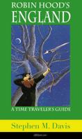 Robin Hood's England (Timetraveler's Guide Series) 1939282047 Book Cover