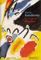 Wassily Kandinsky And Gabriele Munter: Letters And Reminiscences, 1902-1914 (Pegasus Library) 3791313746 Book Cover
