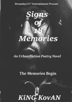 Signs of 18 Memories: The Memories Begin 1983751723 Book Cover