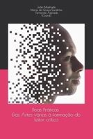 Boas Práticas: Das Artes várias à formação do leitor crítico 9728952686 Book Cover