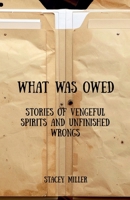 What Was Owed B0GN2Q7S5H Book Cover