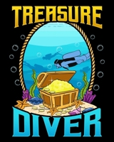 Treasure Diver: Awesome Scuba Diving Treasure Diver 2020-2021 Weekly Planner & Gratitude Journal (110 Pages, 8" x 10") Blank Sections For Writing ... Moments of Thankfulness & To Do Lists 1670599981 Book Cover