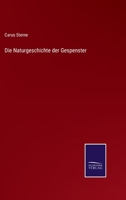 Die Naturgeschichte der Gespenster 3743398001 Book Cover