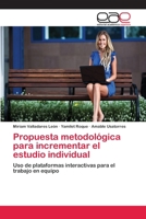 Propuesta Metodologica Para Incrementar El Estudio Individual 3659078891 Book Cover