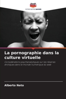 La pornographie dans la culture virtuelle 6207385993 Book Cover