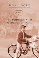The Summer the Wind Whispered My Name 1600061532 Book Cover