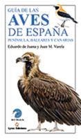 Guía de las Aves de España, Península, Baleares i Canarias 8487334261 Book Cover