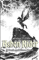 Ashen Rider: A Dusk and Dawn Novel B0G771HR9F Book Cover