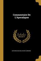 Commentaire de l'Apocalypse 1022778498 Book Cover