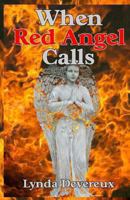 When Red Angel Calls 1491017740 Book Cover