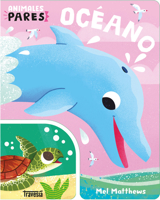 Océano: Animales Pares / Ocean: Animal Snap 6075841482 Book Cover