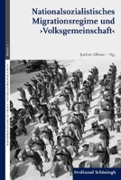 Nationalsozialistisches Migrationsregime Und 'Volksgemeinschaft' 3506773348 Book Cover