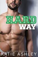The Hard Way 1539849228 Book Cover