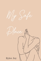 My Safe Place B0CCCHSHT6 Book Cover